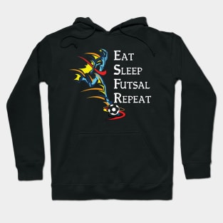 Eat Sleep Futsal Repeat Hoodie